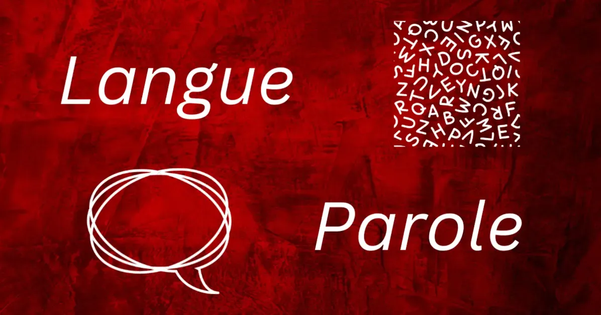 Langue and Parole: Saussure
